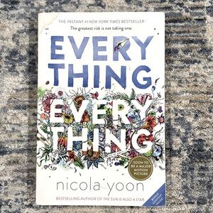 Everything Everythhing by Nicola Yoon